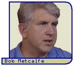 Bob Metcalfe